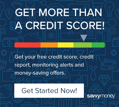 Get more than a credit score! 
Get your free credit score, credit report, monitoring alerts and money-saving offers.
Get Started Now!